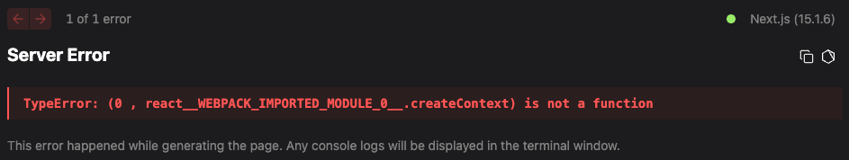 TypeError: (0, react_WEBPACK_IMPORTED_MODULE_® createContext) is not a function